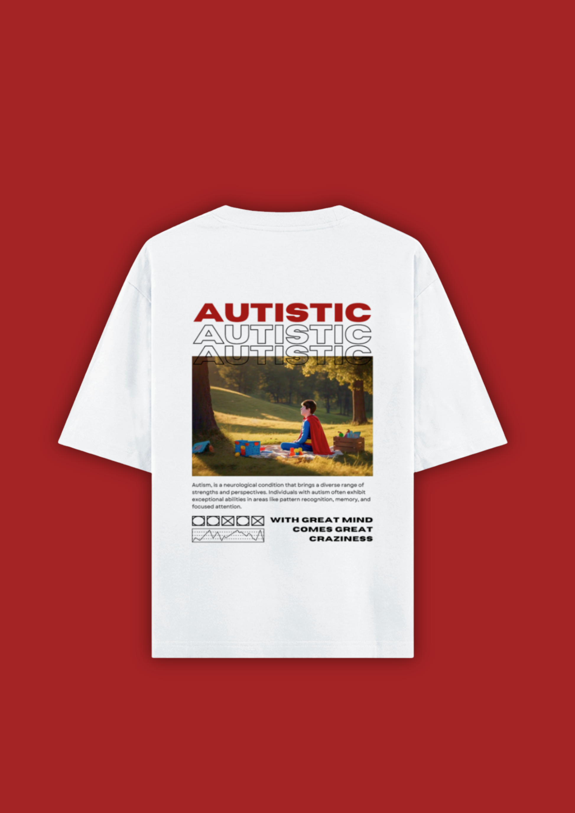 AUTISTIC OVERSIZED T-SHIRT