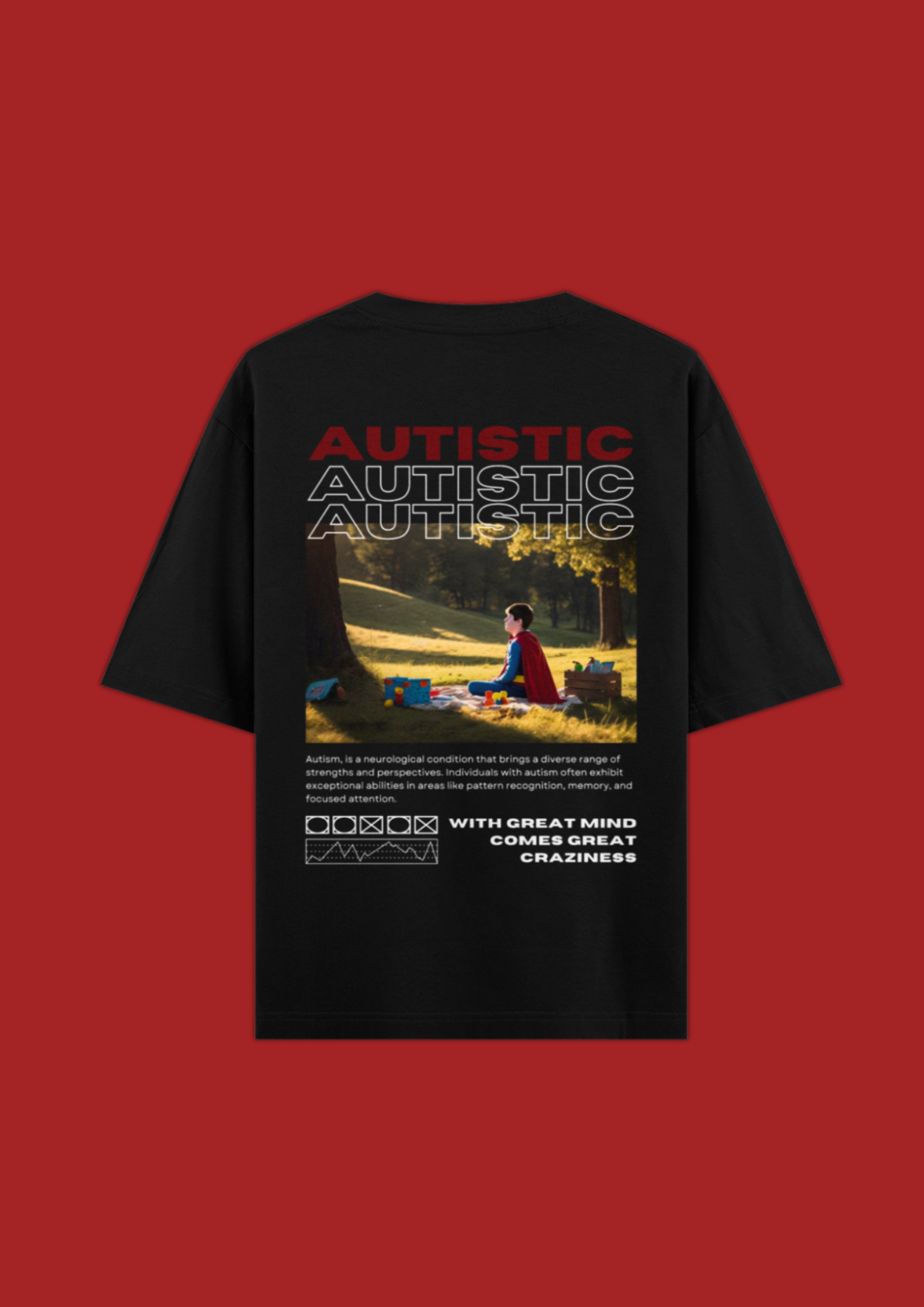 AUTISTIC OVERSIZED T-SHIRT