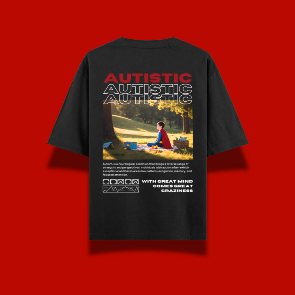 AUTISTIC OVERSIZED T-SHIRT