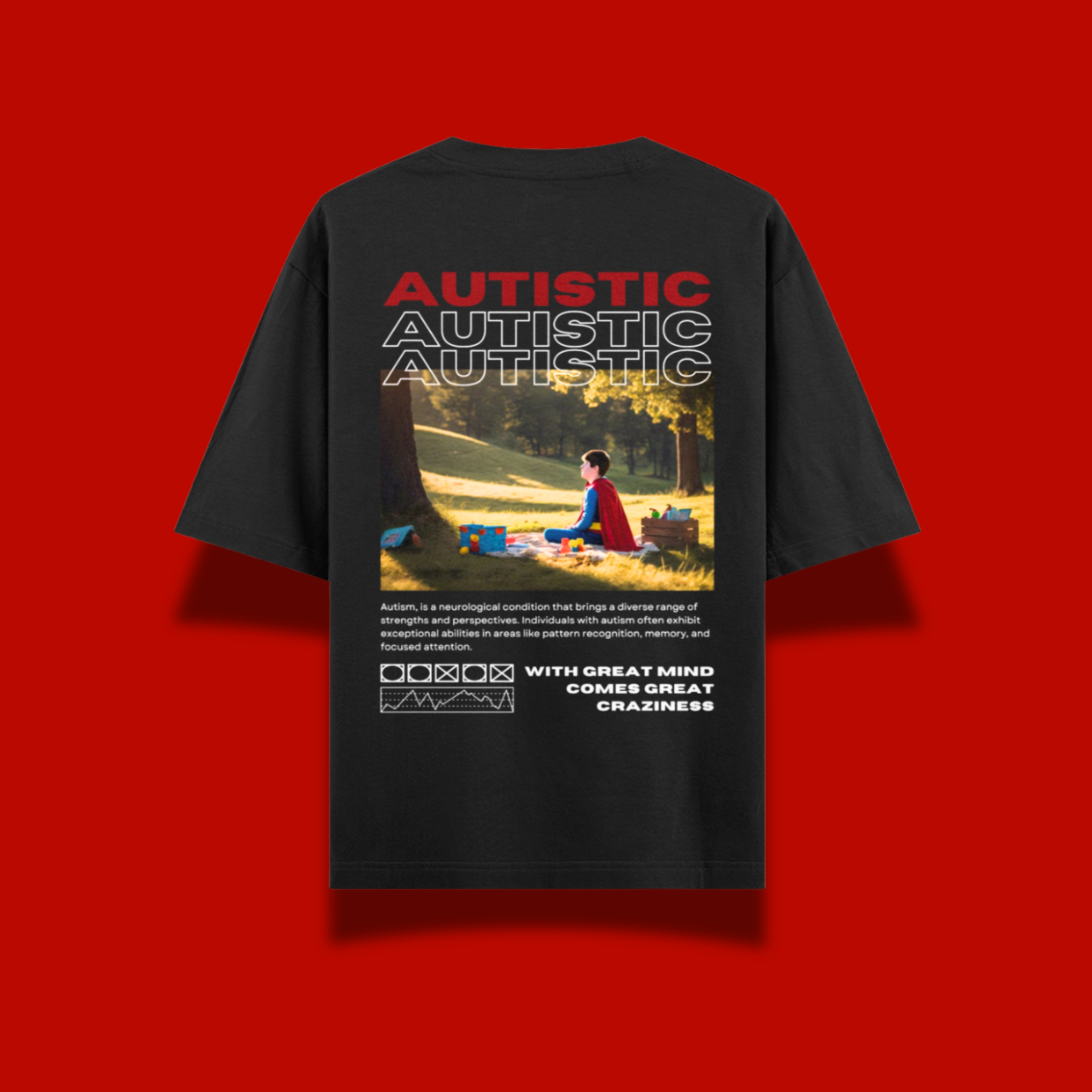 AUTISTIC OVERSIZED T-SHIRT