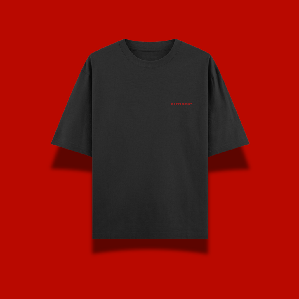 AUTISTIC OVERSIZED T-SHIRT